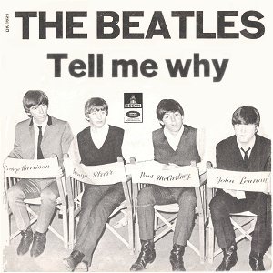 beatles tell me why beatles tell me why